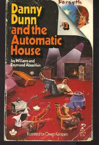 Danny Dunn and the Automatic House