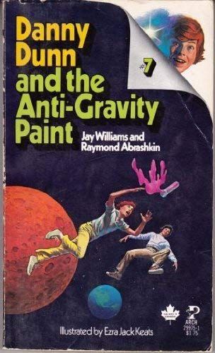 Danny Dunn and the Anti-Gravity Paint No 7