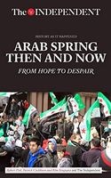 Arab Spring Then and Now