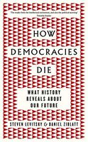 How Democracies Die