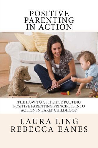 Positive Parenting in Action