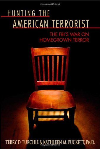 Hunting the American terrorist