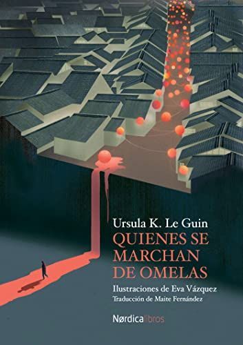 Quienes Se Marchan de Omelas
