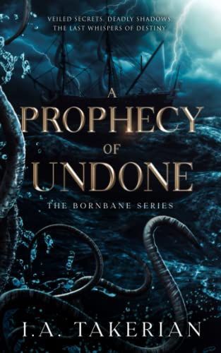 A Prophecy of Undone