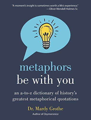 Metaphors be with you