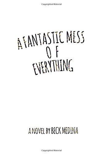 A Fantastic Mess of Everything