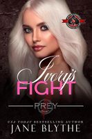 Ivory's Fight (Prey Security