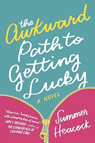 Awkward Path to Getting Lucky
