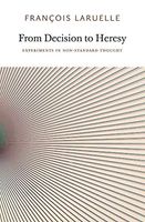 From decision to heresy