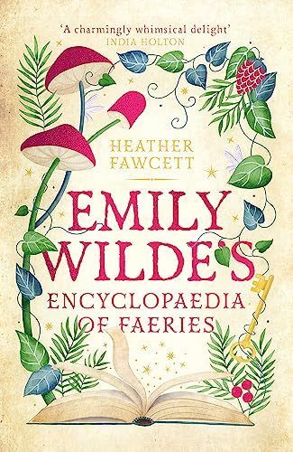 Emily Wilde's Encyclopaedia of Faeries
