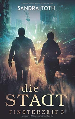 Die Stadt (Finsterzeit 3)