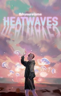 Heatwaves