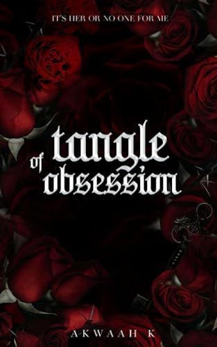 Tangle Of Obsession