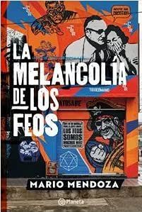 La melancolía de los feos