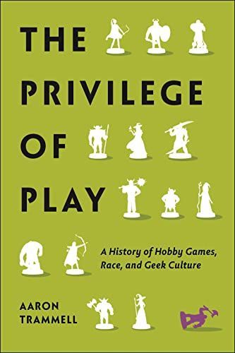 The Privilege of Play