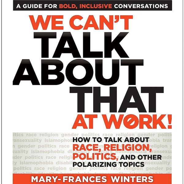 We Can't Talk About This at Work!