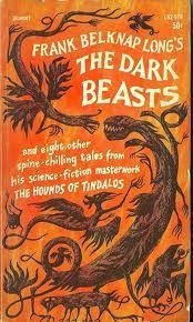 The Dark Beasts, and Eight Other Stories from the Hounds of Tindalos