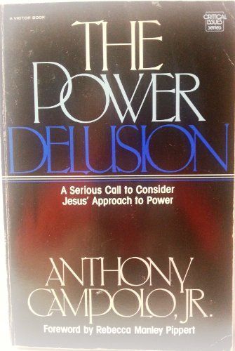 The Power Delusion