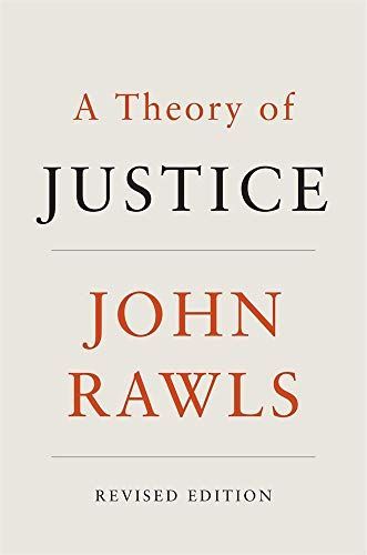 Theory of Justice - Revised Edition