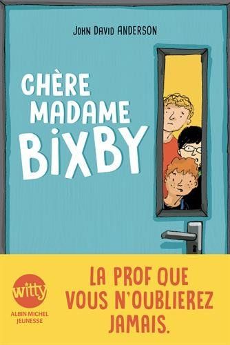 Chère Madame Bixby