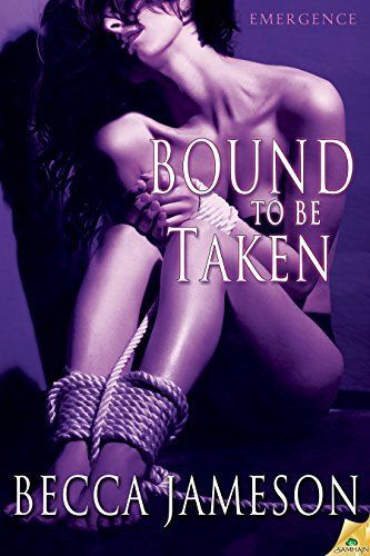 Bound to Be Taken