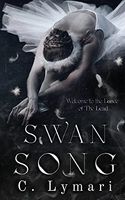 Swan Song Alternate Edition