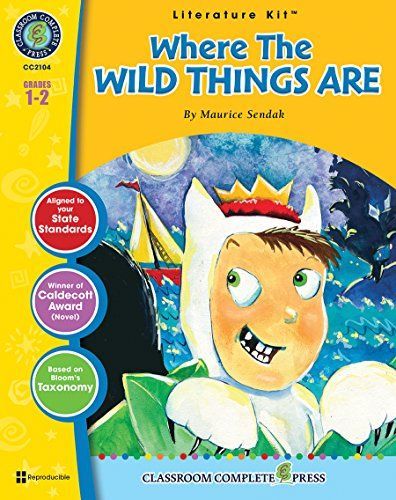 A Literature Kit for Where the Wild Things Are : by Maurice Sendak; Grades 1-2