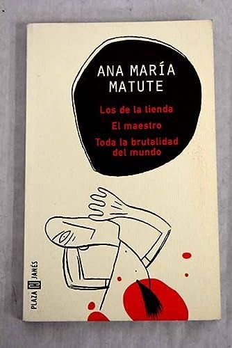 La tienda-El maestro-Toda la brutalidad del mundo