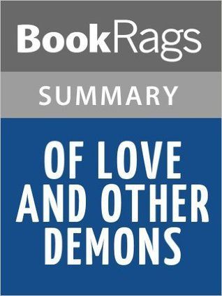 Of Love and Other Demons by Gabriel Garcia Marquez Summary  Study Guide