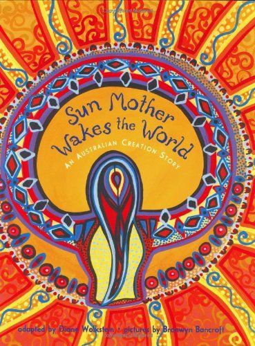 Sun Mother Wakes the World