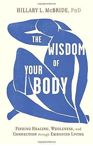 The Wisdom of Your Body