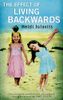 The Effect of Living Backwards