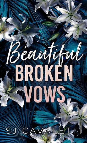 Beautiful Broken Vows