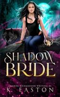 Shadow Bride