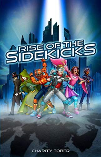 Rise of the Sidekicks