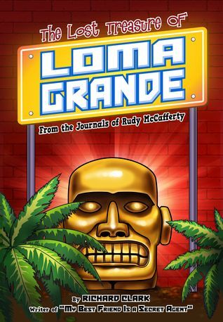 The Lost Treasure of Loma Grande