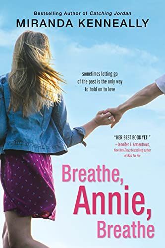 Breathe, Annie, Breathe