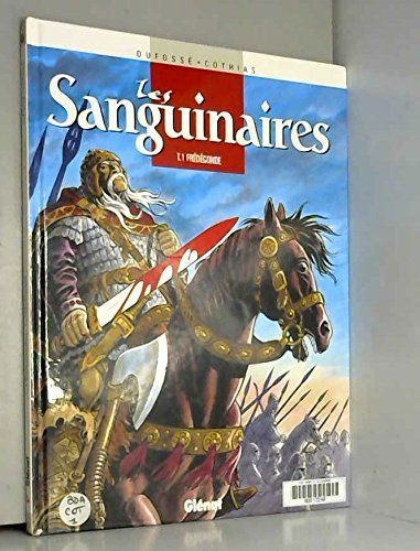 Les Sanguinaires, tome 1 