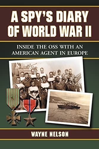 A spy's diary of World War II