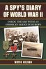 A spy's diary of World War II