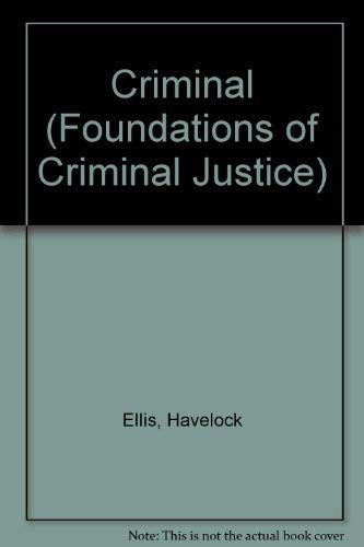 Criminal (Foundations of Criminal Justice)