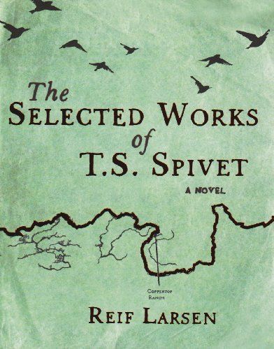 Selected Works of T. S. Spivet