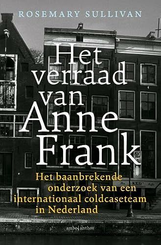 Het verraad van Anne Frank