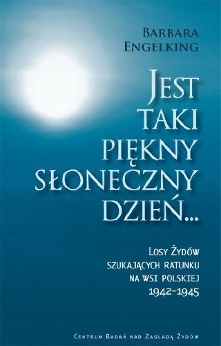 Jest taki piękny słoneczny dzień--