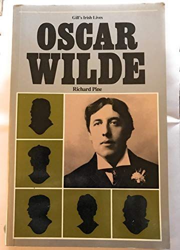 Oscar Wilde (Gill's Irish Lives)