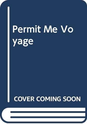 Permit Me Voyage