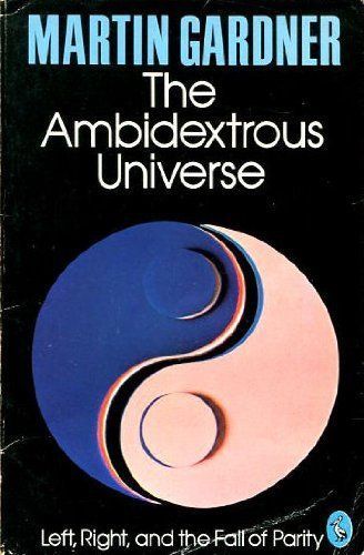 Ambidextrous Universe (Pelican)