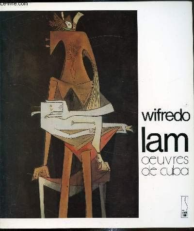 Wilfredo Lam - Oeuvres de Cuba