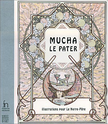 Mucha, le pater 