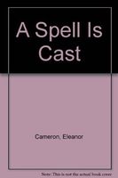 A Spell Is Cast